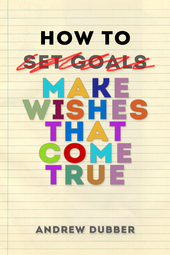 How To Make Wishes That Come True